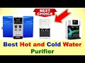 5 Best Hot and Cold Water Purifier in India 2021 | WATER PURIFIER WITH HOT WATER -