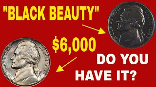 Nickels worth money to look for! The black beauty nickel you should know about!