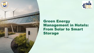 LAUNCHING SOON 🔜🔜🔜 GREEN ENERGY MANAGEMENT IN HOTELS: FROM SOLAR TO SMART STORAGE - COURSE PREVIEW