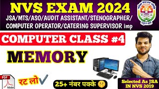 NVS COMPUTER MEMORY CLASS -4 FOR JSA/MTS/ASO & ALL OTHER POST 2024🔥 | NVS JSA COMPUTER CLASS 2024
