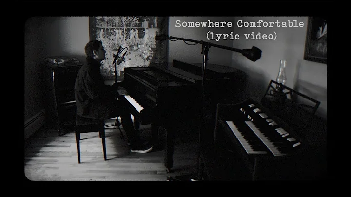 Somewhere Comfortable - Tyler Bernhardt