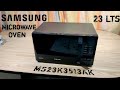 Samsung Microwave Oven 23L MS23K3513AK Unboxing And Review