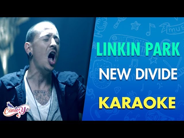 Linkin Park - New Divide  (Karaoke) I CantoYo