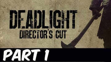 Deadlight Director