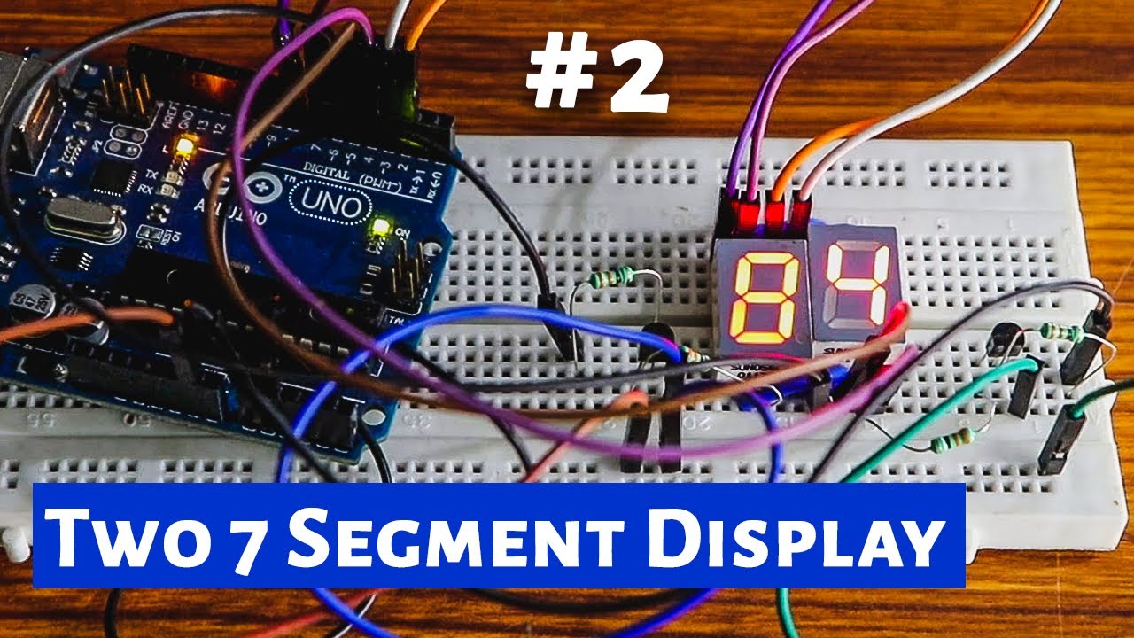Two 7 Segment Display part 2 - YouTube