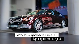 Mercedes-Maybach S 680 4MATIC - Đẳng cấp thương gia
