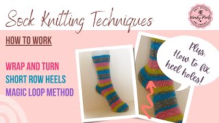 Sock Knitting: Wrap and Turn Short Row Heel - How to Knit a Short Row Heel for a Sock - Wendy Poole