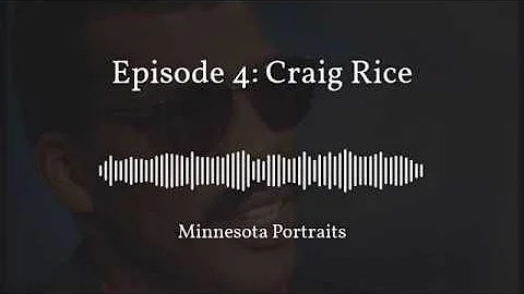 Minnesota Portraits: Craig Rice