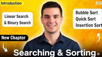 DSA Searching & Sorting Algorithms Introduction | Linear Search, Bubble Sort Overview (Ep. 35)