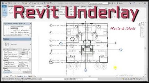 Video 48- Revit Underlay