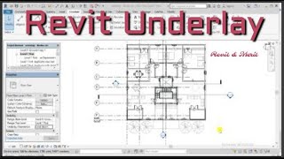 Video 48- Revit Underlay