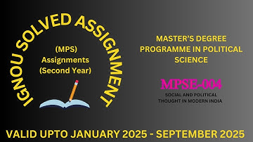 MPSE 004 | MPS | SECOND YEAR | IGNOU SOLVED ASSIGNMENT | JULY 2024 - JANUARY 2025 | ASSIGNMENT