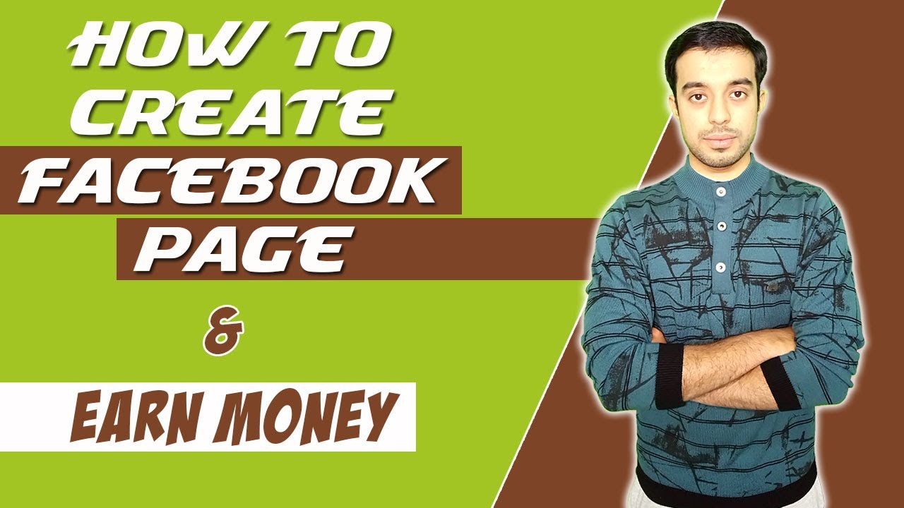 How to Create a Facebook Page and EARN MONEY | How to Create a Facebook