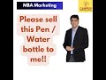 Please sell this water Bottle to me | Sales Pitch | MBA Marketing | Interviews| CAMPREP