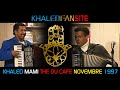 KHALED ET MAMI EMISSION THE OU CAFE 2 NOVEMBRE 1997 EMISSION ENTIERE [HQ]