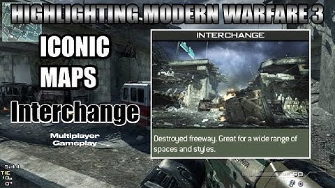 Highlighting Modern Warfare 3 Iconic Maps - Interchange