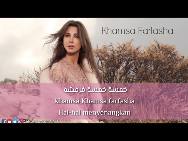 Nancy Ajram - Khamsa Farfasha [Indonesian subtitle] class=