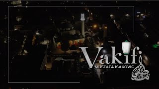 Mustafa Isaković // Vakifi (Official Music Video 2021.)