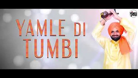 YAMLE DI TUMBI || GURMEET DHINDSA || USTAD MUSIC || NEW PUNJABI SONG 2021