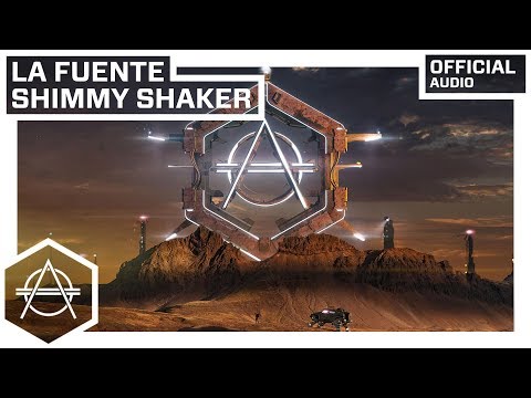 La Fuente - Shimmy Shaker (Official Audio)