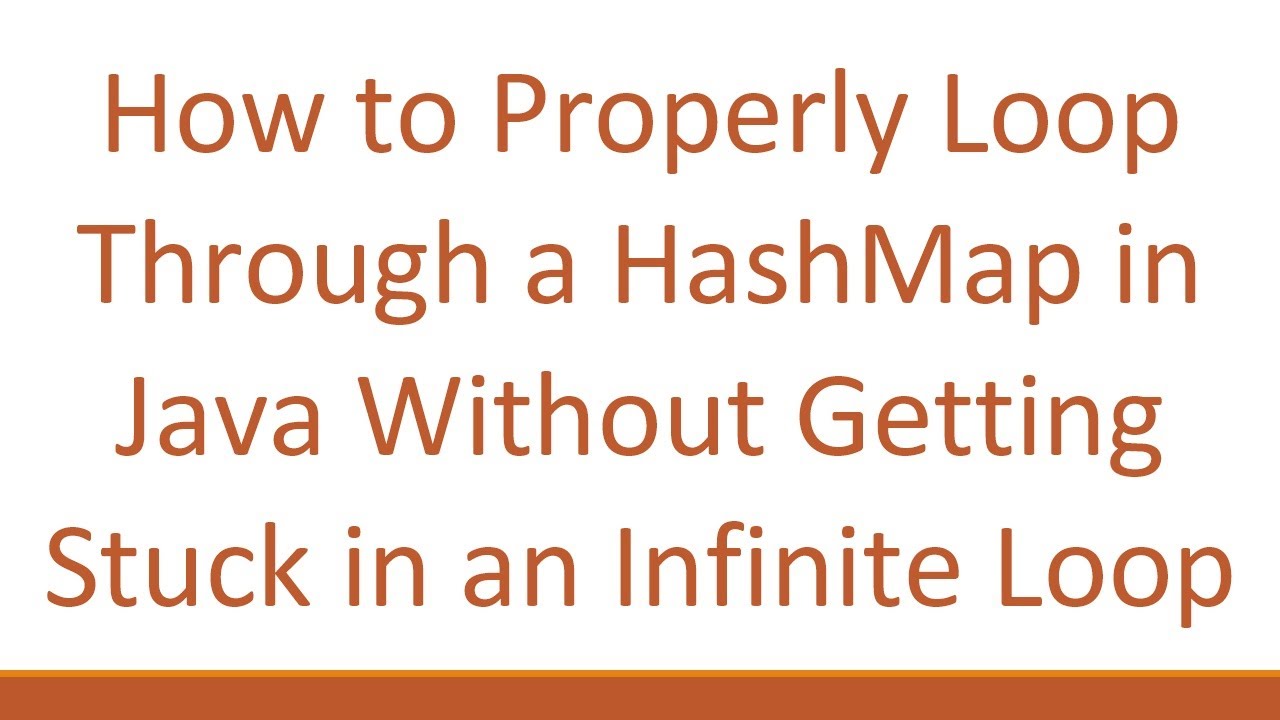 How to Properly Loop Through a HashMap in Java Without Getting Stuck in ...