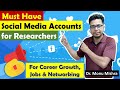 Social Media Accounts for Researchers 😲 | Social Media for Students | Career and Jobs | Monu Mishra