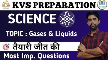 #9 KVS Science(Che.) | Topic : Gases & Liquids |  Part - 1 | By Satyam Sir | The Zorawar Classes