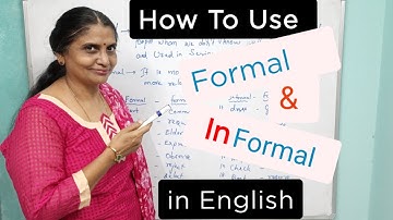 How to Use Formal and Informal words in English | Basic English Grammar | English Today