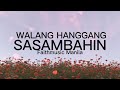 Walang Hanggang Sasambahin - Faithmusic Manila(Lyrics)