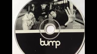 DJ Bam Bam, Mixin&#39; Marc &amp; Alex Peace ‎– Bump