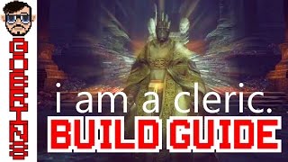 I am a Cleric - Dark Souls 3 PURE MIRACLES PvP/PvE BUILD GUIDE