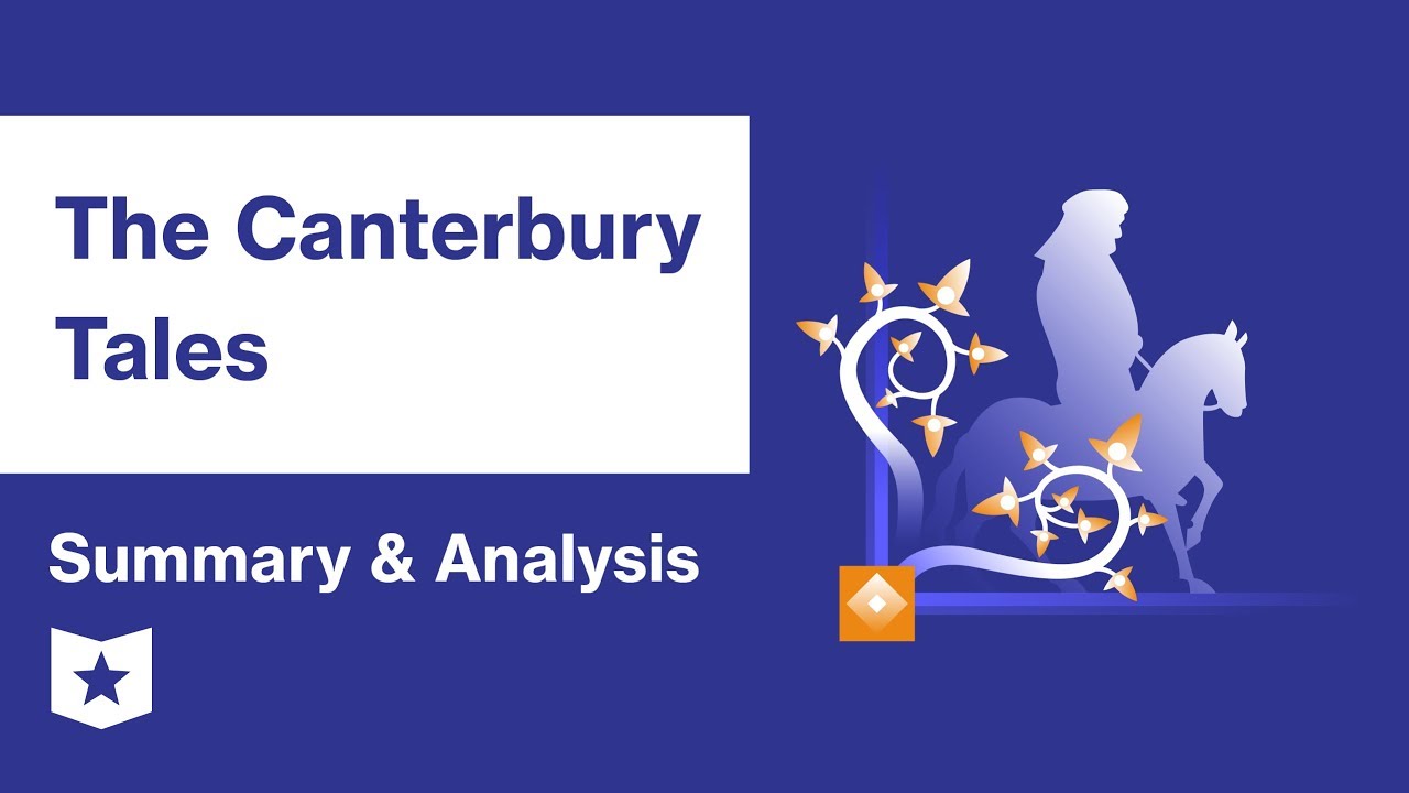 the canterbury tales summary and analysis of general prologue