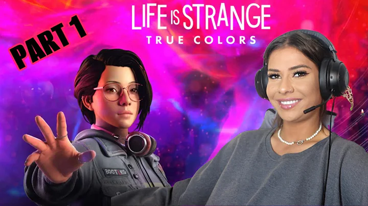 Playing Life Is Strange: True Colors (PART 1)