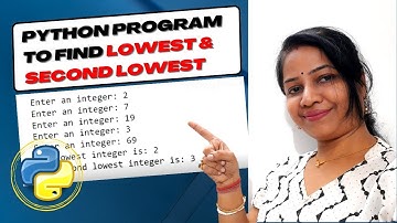 Python program to find the lowest and second lowest number | python append list using for loop