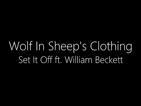 Set It Off || Wolf In Sheep's Clothing