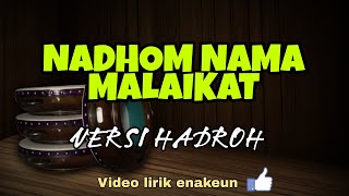 NADHOM NAMA MALAIKAT BESERTA TUGASNYA (LIRIK) Versi Hadroh - Nadhom Sunda