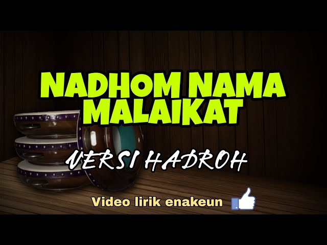 NADHOM NAMA MALAIKAT BESERTA TUGASNYA (LIRIK) Versi Hadroh - Nadhom Sunda class=