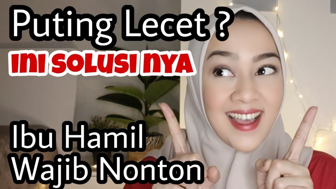 PENYEBAB PUTING LECET DAN CARA MENGATASINYA | tips ibu menyusui