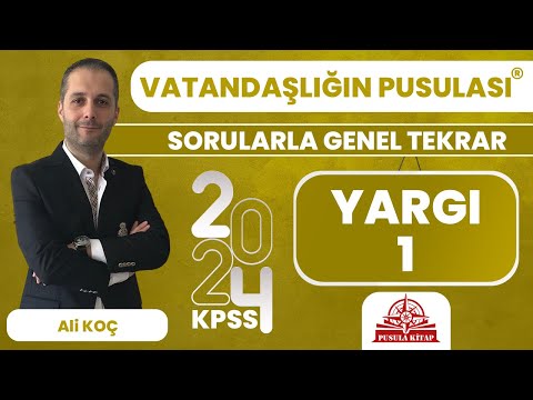 2024 KPSS Vatandaşlığın Pusulası - Yargı - 1 - Ali KOÇ