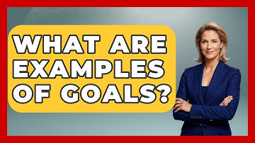 What Are Examples Of Goals? - Ultimate Study Hacks