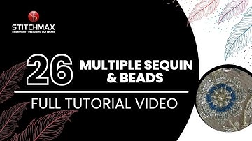 26.0 Multiple Sequin & Beads  (Hindi) || Full Tutorial For Beginners || StitchMax India
