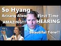Classical Singer First Time HEARING - So Hyang | Arirang Alone. INCREDIBLE Voice!! Subs:12 Languages