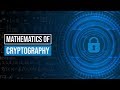 Unlock the Secrets of Cryptography: Math Behind Secure Communication 🔐