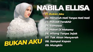 Download Lagu NABILA ELLISA - BUKAN AKU - MENARUH HATI TANPA HATI HATI || LAGU POP TERPOPULER 2025 MP3 Download Lagu NABILA ELLISA - BUKAN AKU - MENARUH HATI TANPA HATI HATI || LAGU POP TERPOPULER 2025 MP3