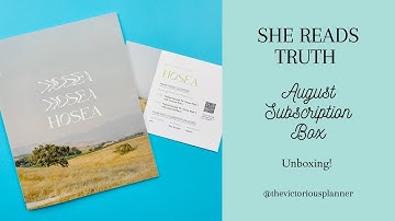 She Reads Truth UNBOXING! | The Book of Hosea | August 2021 Subscription Box