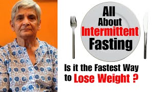 What is Intermittent Fasting  All about Fasting for Weight Loss | How fasting helps you lose weight