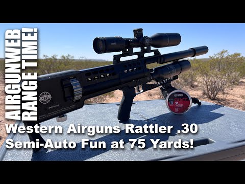 Western Airguns Rattler .30 - Semi-Auto big bore Airgun Fun at 75 Yards