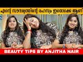       beauty tips by anjitha nair  interview