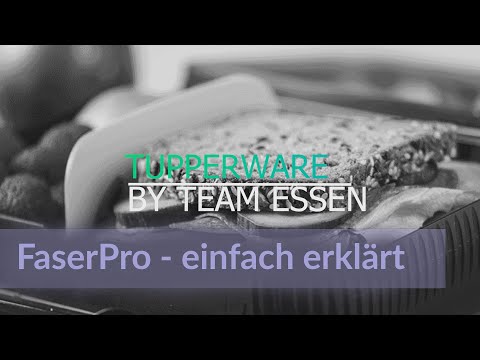 Rezepte und mehr - Tupperware® FaserPro - einfach erklärt