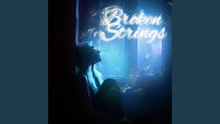 Broken Strings
